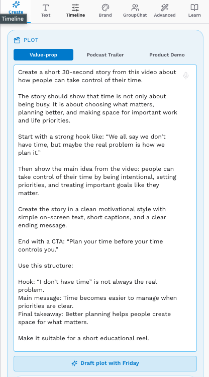Friday Stories Create Story panel with plot, podcast trailer, product demo, storyboard, and draft with Friday options